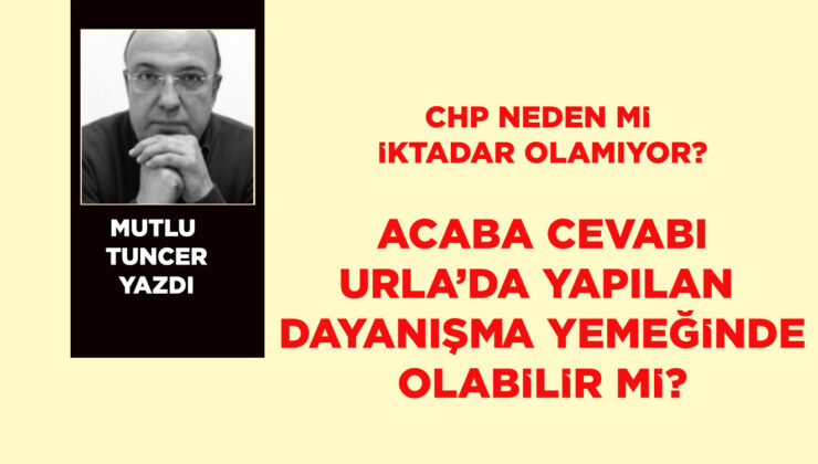 CHP’NİN DAYANIŞMA YEMEĞİNE GELMEYEN MECLİS ÜYELERİ!!!