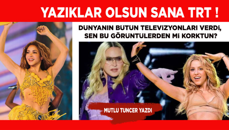 DÜNYA KUPASI ŞOVLARI TRT’DEN SANSÜR MÜ YEDİ?