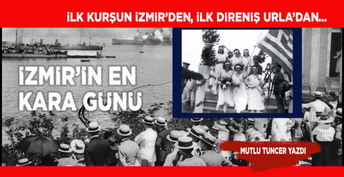 İZMİR’İN EN KARA GÜNÜ