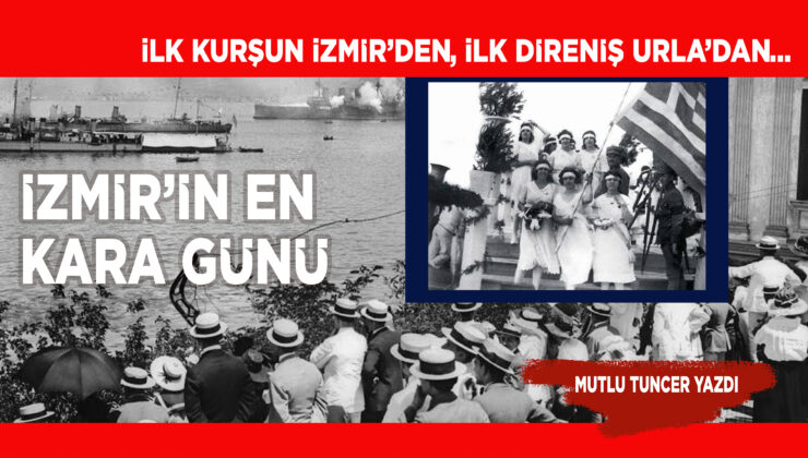 İZMİR’İN EN KARA GÜNÜ