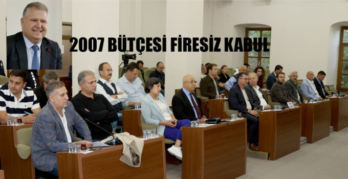 URLA’DA 2007 BÜTÇESİ, OY BİRLİĞİ İLE